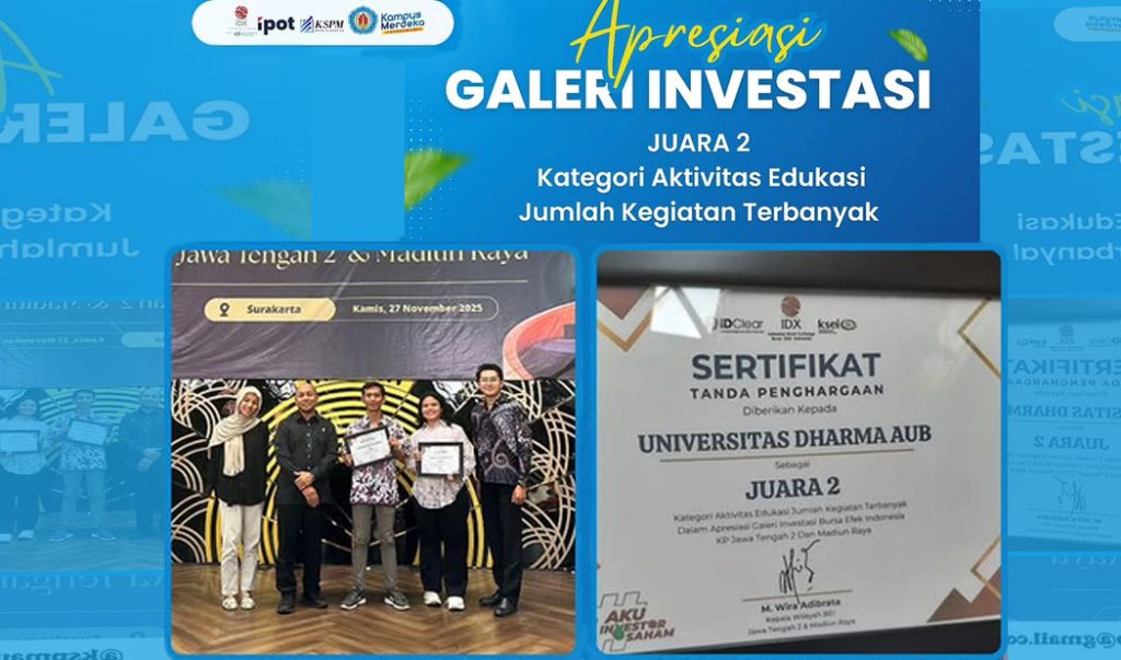 Penyerahan penghargaan Juara 2 Kategori Aktivitas Edukasi Galeri Investasi BEI oleh Universitas Dharma AUB Surakarta